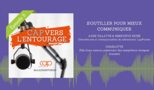 Épisode 5 : S’outiller pour mieux communiquer