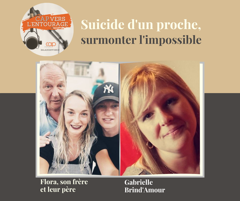 Épisode 8 : Suicide d’un proche, surmonter l’impossible