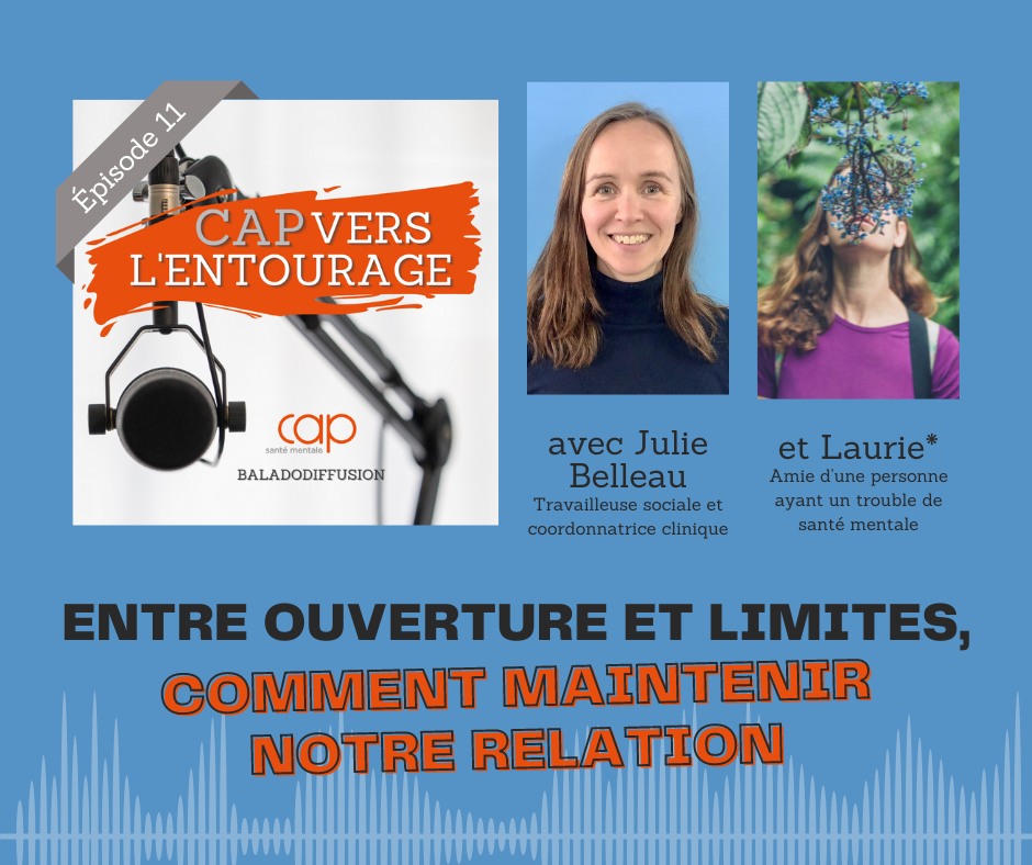 Épisode 11 : Entre ouverture et limites, comment maintenir notre relation