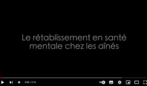 Le rétablissement en santé mentale chez les aînés