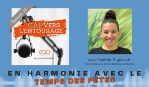 Épisode 14 : En harmonie avec le temps des fêtes