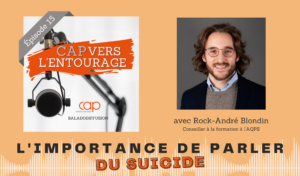 Épisode 15 : L’importance de parler du suicide