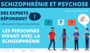 Schizophrénie et psychose : des experts répondent | Personnes vivant avec la schizophrénie