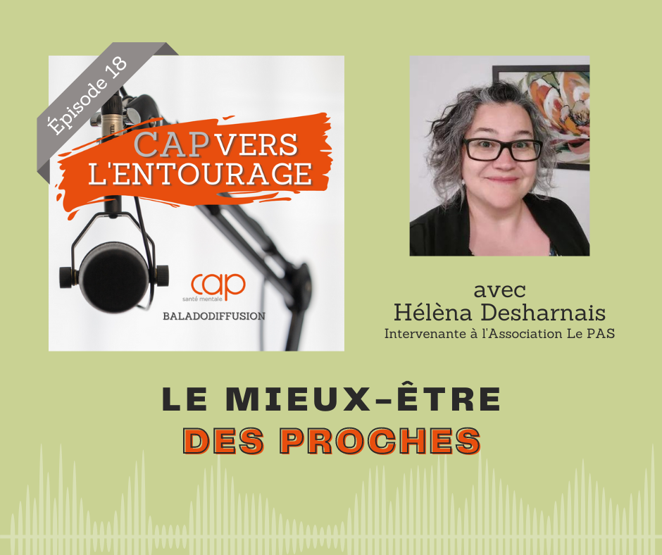 Épisode 18 : Le mieux-être des proches