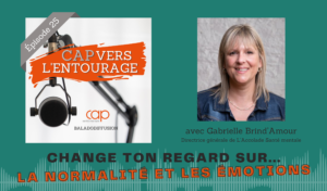 Épisode 25 : Change ton regard sur la normalité et les émotions